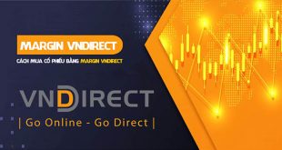 Margin VNDirect là gì? Cách mua cổ phiếu bằng Margin VNDirect